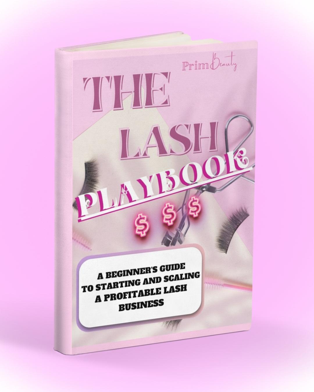 THE LASH PLAYBOOK - Prim B.Beauty